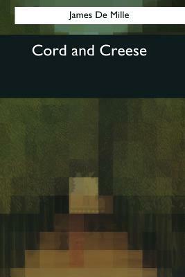 Cord and Creese by James De Mille