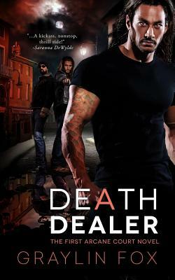 Death Dealer: An Arcane Court Novel by Rane Sjodin