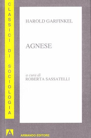 Agnese by Harold Garfinkel