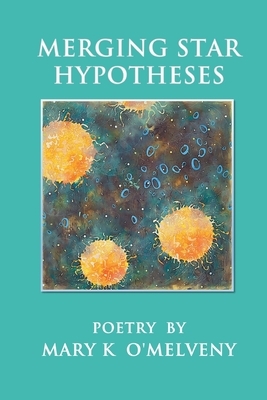 Merging Star Hypotheses by Mary K. O'Melveny