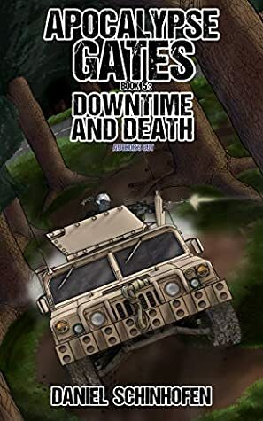 Downtime and Death by Daniel Schinhofen