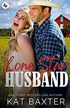 Lone Star Husband by Kat Baxter