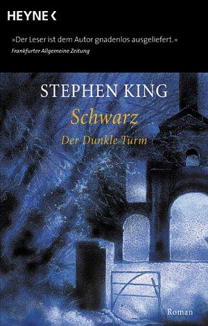 Der dunkle Turm 1. Schwarz. by Stephen King