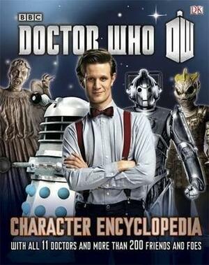 Doctor Who Character Encyclopedia Updated Edition by Jason Loborik, Emma Grange, Victoria Taylor, Annabel Gibson, Moray Laing