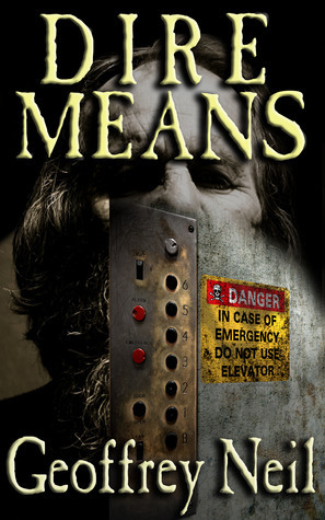 Dire Means by Geoffrey Neil
