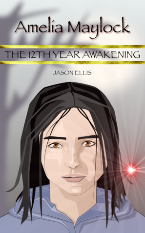 The 12th Year Awakening by Jason Ellis