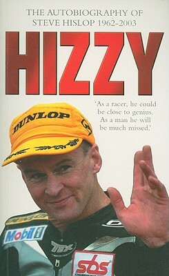 Hizzy by Steve Hislop