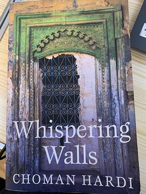Whispering Walls by Choman Hardi