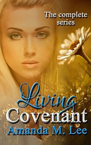 Living Covenant: The Complete Series by Amanda M. Lee