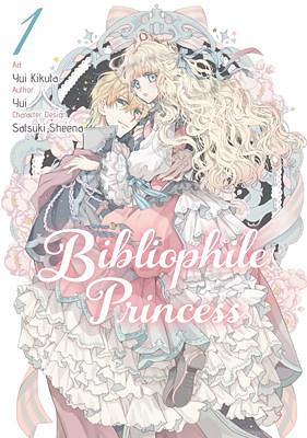 Bibliophile Princess (Manga), vol. 1 by Yui Kikuta, Alyssa Niioka