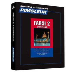 Pimsleur Farsi Persian Level 2 CD, Volume 2: Learn to Speak and Understand Farsi Persian with Pimsleur Language Programs by Pimsleur