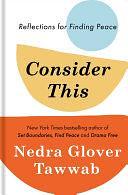 Consider This: Reflections for Finding Peace by Nedra Glover Tawwab