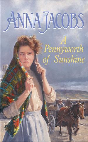 A Pennyworth of Sunshine by Anna Jacobs