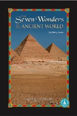 Seven Wonders of the Ancient World: Moments in History by Shirley Jordan