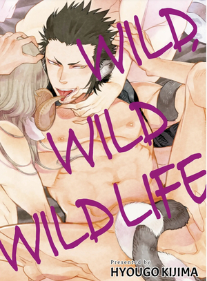 Wild Wild Wildlife by Hyougo Kijima