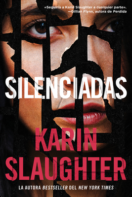 Silent Wife, the \ Silenciadas (Spanish Edition) by Karin Slaughter