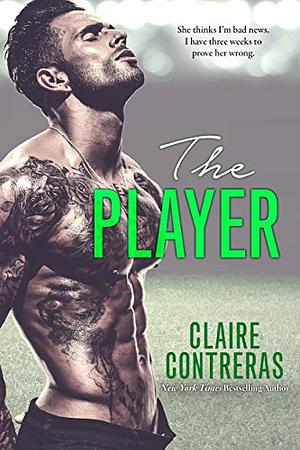 The Player by Claire Contreras