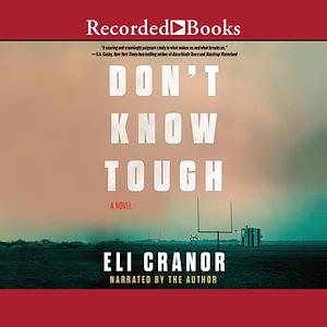 Don't Know Tough by Eli Cranor