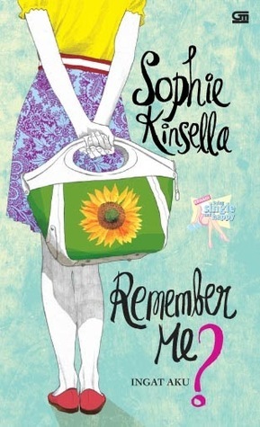 Remember Me? - Ingat Aku? by Sophie Kinsella, Yasmine Hadibroto