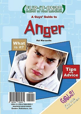 A Guys' Guide to Anger/A Girls' Guide to Anger by Hal Marcovitz, Gail Snyder