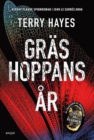 Gräshoppans år by Terry Hayes