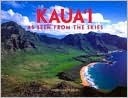 Kaua'i as Seen from the Skies by Douglas Peebles