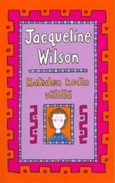 Kahden kodin välillä by Jacqueline Wilson