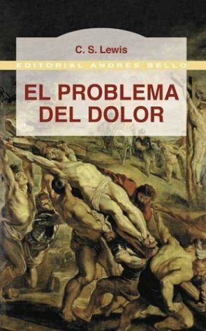 El problema del dolor by C.S. Lewis