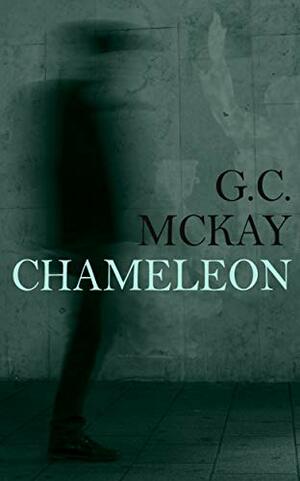 Chameleon by G.C. McKay