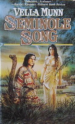 Seminole Song by Vella Munn