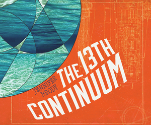 The 13th Continuum by Jennifer Brody