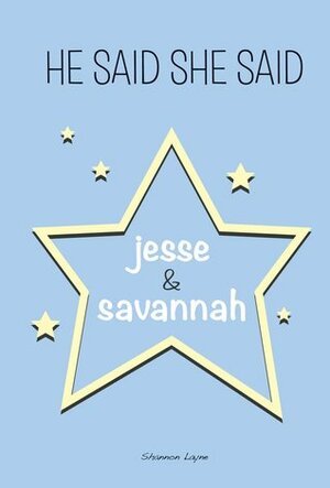 Jesse & Savannah by Shannon Layne