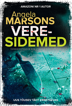 Veresidemed by Angela Marsons