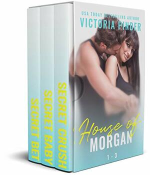 The House of Morgan: Books #1-3 by Victoria Pinder