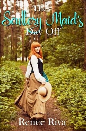 The Skullery Maid's Day Off by Renee Riva