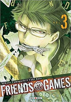 Friends Games T03 by Mikoto Yamaguchi, Yuki Sato