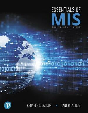 Essentials of Mis, Student Value Edition by Kenneth Laudon, Jane Laudon