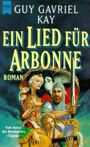 Ein Lied für Arbonne by Guy Gavriel Kay