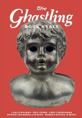 The Ghastling: Book Six by Carly Holmes
