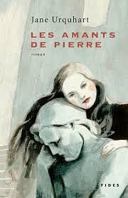 Les amants de pierre by Jane Urquhart