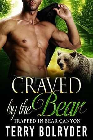 Craved by the Bear by Terry Bolryder