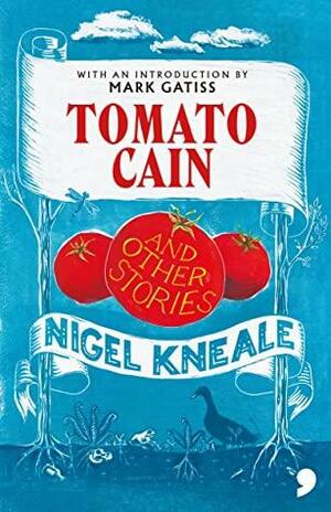 Tomato Cain, and Other Stories by Andy Murray, Nigel Kneale
