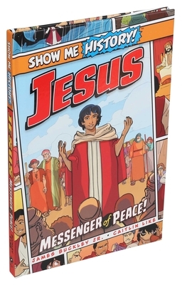 Jesus: Messenger of Peace! by James Buckley