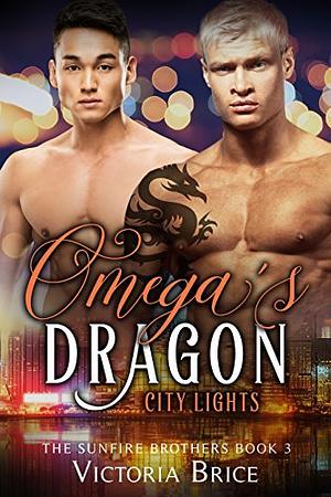 Omega's Dragon: City Lights by Victoria Brice