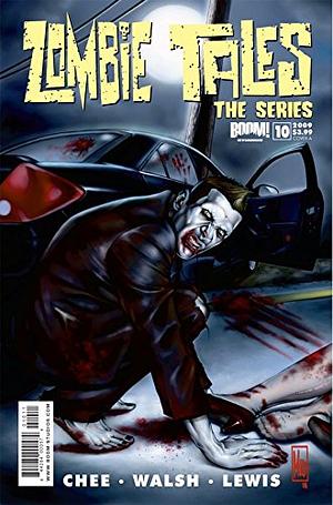 Zombie Tales: The Series #10 by Pierluigi Cothran, Kevin Walsh, Pat Lewis