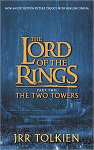 The Two Towers by J.R.R. Tolkien