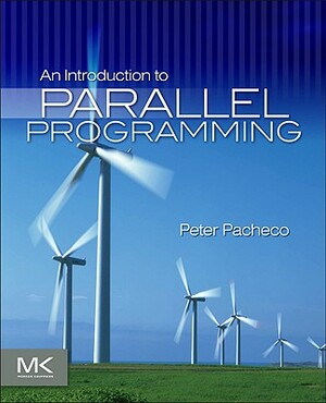 An Introduction to Parallel Programming by Peter Pacheco