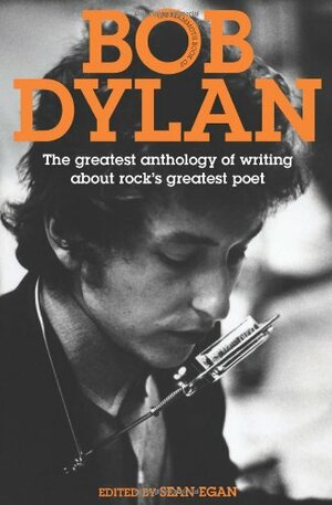 The Mammoth Book of Bob Dylan by Sean Egan