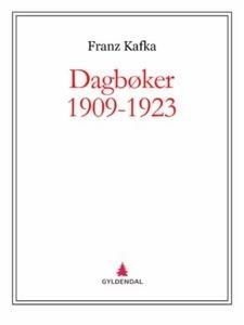 Dagbøker 1909-1923 by Franz Kafka
