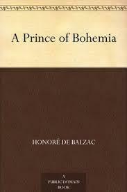 A Prince Of Bohemia by Honoré de Balzac